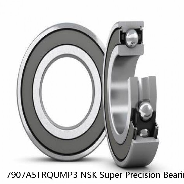 7907A5TRQUMP3 NSK Super Precision Bearings