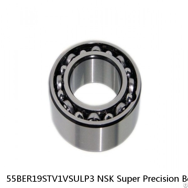 55BER19STV1VSULP3 NSK Super Precision Bearings